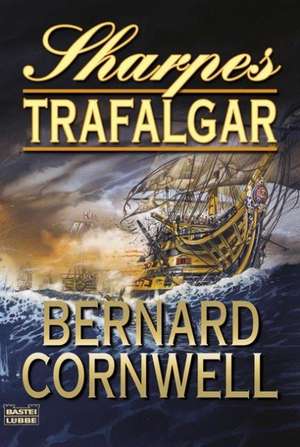 Sharpes Trafalgar de Bernard Cornwell