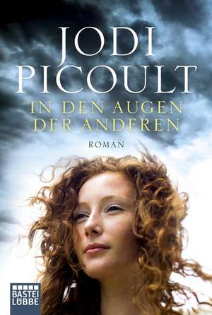 Picoult, J: In den Augen der anderen