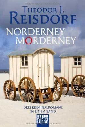 Norderney, Morderney de Theodor J. Reisdorf