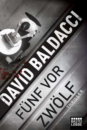 fünf vor zwölf de David Baldacci