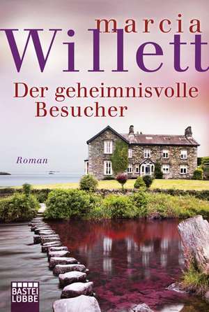 Der geheimnisvolle Besucher de Marcia Willett