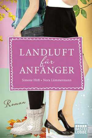 Landluft für Anfänger de Nora Lämmermann