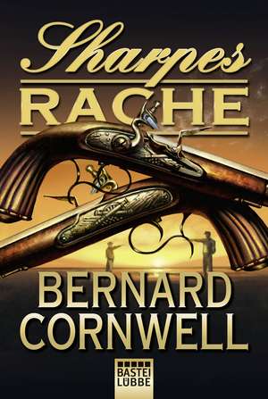 Sharpes Rache de Bernard Cornwell