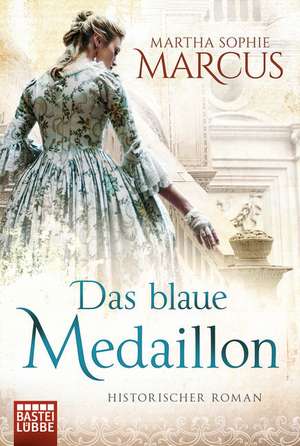 Das blaue Medaillon de Martha Sophie Marcus