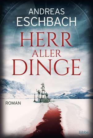 Herr aller Dinge de Andreas Eschbach