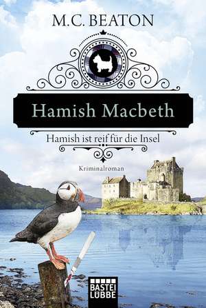 Hamish Macbeth ist reif für die Insel de M. C. Beaton