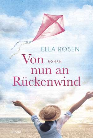 Von nun an Rückenwind de Ella Rosen