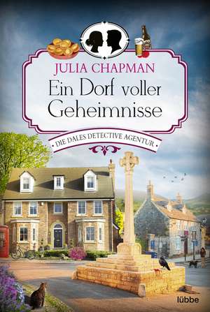 Ein Dorf voller Geheimnisse de Julia Chapman