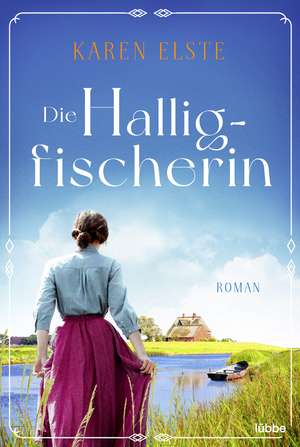 Die Halligfischerin de Karen Elste