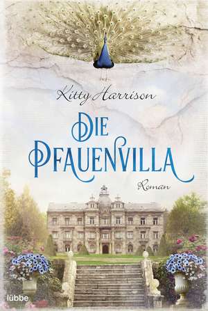 Die Pfauenvilla de Kitty Harrison