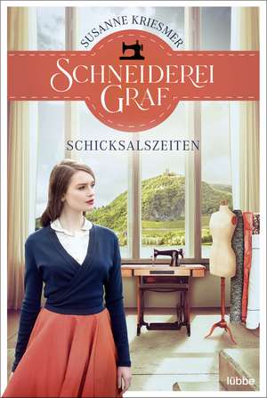 Schneiderei Graf - Schicksalszeiten de Susanne Kriesmer