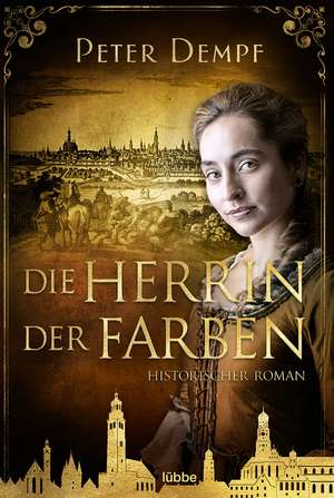 Die Herrin der Farben de Peter Dempf