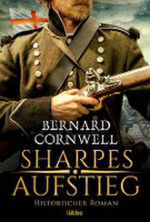 Sharpes Aufstieg de Bernard Cornwell