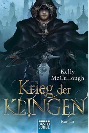 Krieg der Klingen de Kelly McCullough