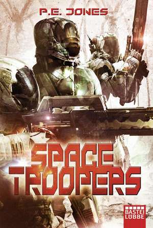 Space Troopers de P. E. Jones