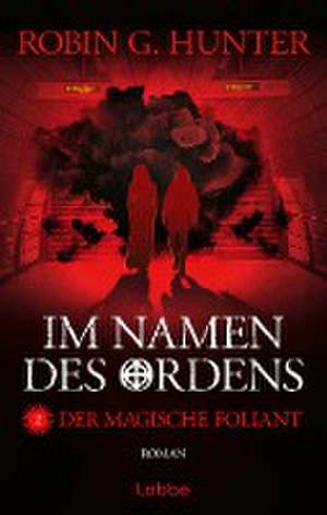 Im Namen des Ordens 2 de Robin G. Hunter