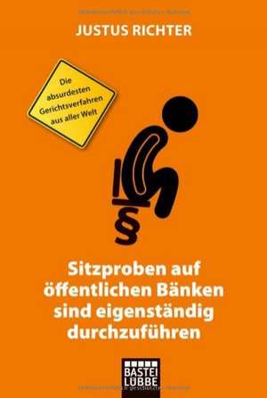 Sitzproben auf öffentlichen Bänken sind eigenständig durchzuführen de Justus Richter