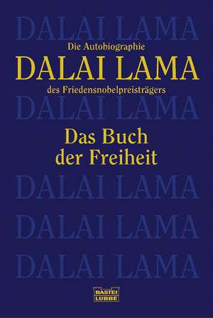 Das Buch der Freiheit de Dalai Lama