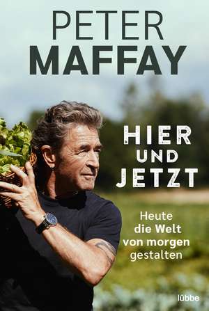 Hier und Jetzt de Peter Maffay