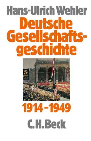 Deutsche Gesellschaftsgeschichte 1914 - 1949