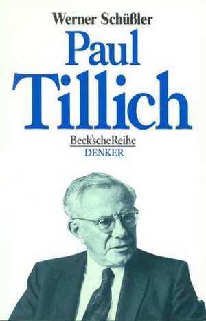 Paul Tillich de Werner Schüssler