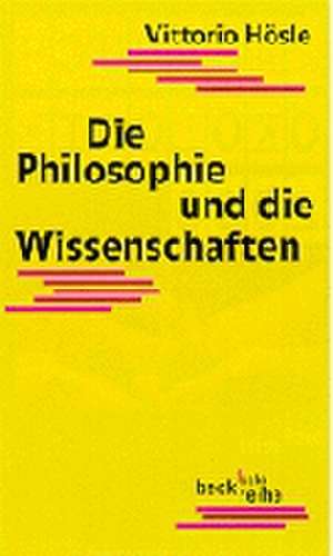 Die Philosophie und die Wissenschaften de Vittorio Hösle