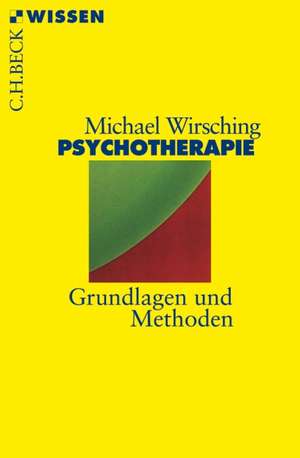 Psychotherapie de Michael Wirsching