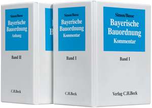 Bayerische Bauordnung (mit Fortsetzungsnotierung). Inkl. 153. Ergänzungslieferung de Jürgen Busse