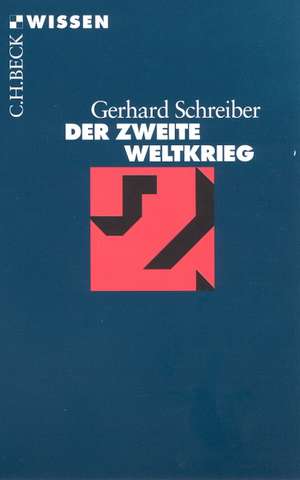 Der Zweite Weltkrieg de Gerhard Schreiber