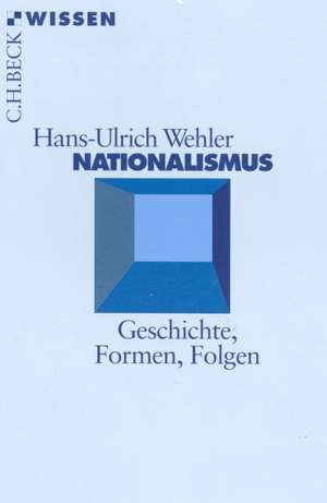 Nationalismus de Hans-Ulrich Wehler