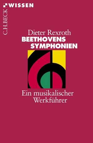 Beethovens Symphonien de Dieter Rexroth