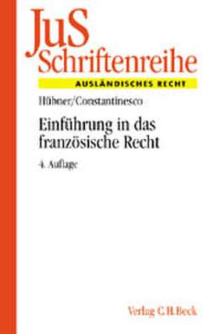 Einführung in das französische Recht de Ulrich Hübner