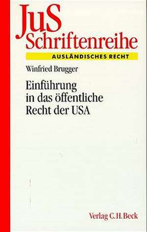 Einführung in das Öffentliche Recht der USA de Winfried Brugger