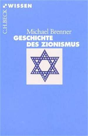 Geschichte des Zionismus de Michael Brenner