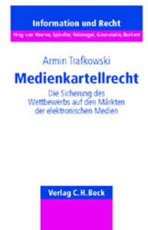 Medienkartellrecht de Armin Trafkowski