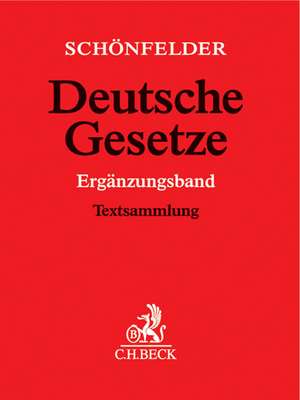 Deutsche Gesetze Ergänzungsband (mit Fortsetzungsnotierung). Inkl. 80. Ergänzungslieferung de Mathias Habersack