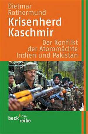 Krisenherd Kaschmir de Dietmar Rothermund