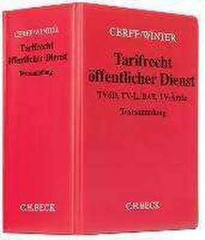 Cerff/Winter Tarifrecht öffentlicher Dienst (ohne Fortsetzungsnotierung). Inkl. 85. Ergänzungslieferung de Robert Dittmeier