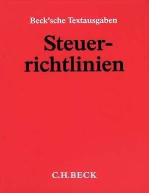 Steuerrichtlinien (ohne Fortsetzungsnotierung). Inkl. 193. Ergänzungslieferung