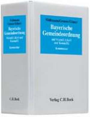 Bayerische Gemeindeordnung (ohne Fortsetzungsnotierung). Inkl. 34. Ergänzungslieferung de Walter Grasser