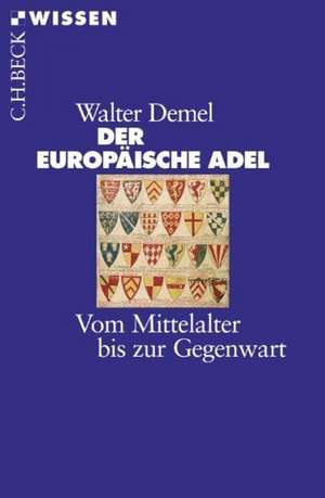 Der Europäische Adel de Walter Demel