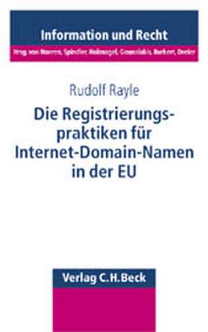 Die Registrierungspraktiken für Internet-Domain-Namen in der EU de Rudolf Rayle