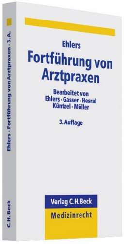 Fortführung von Arztpraxen de Harald Hesral