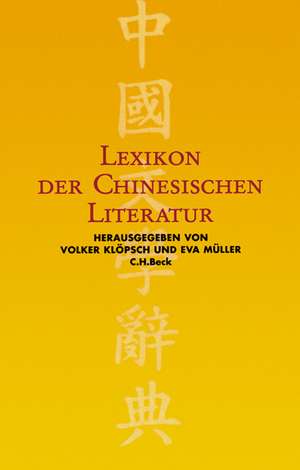 Lexikon der Chinesischen Literatur de Volker Klöpsch