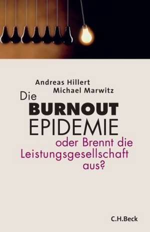 Die Burnout Epidemie de Andreas Hillert