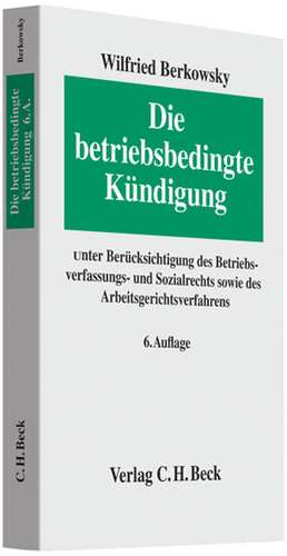 Die betriebsbedingte Kündigung de Wilfried Berkowsky