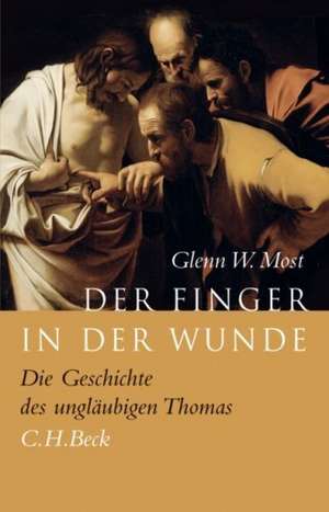 Der Finger in der Wunde de Glenn W. Most