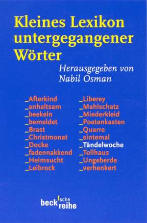 Kleines Lexikon untergegangener Wörter de Nabil Osman