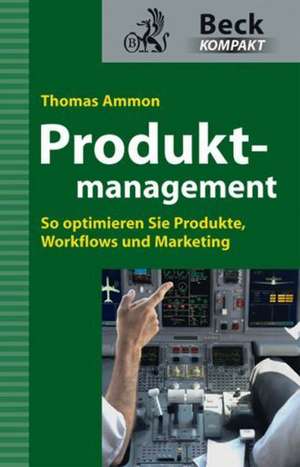 Produktmanagement de Thomas Ammon