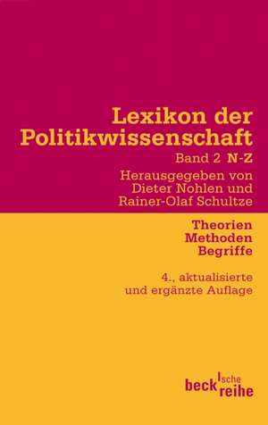 Lexikon der Politikwissenschaft 2 / N-Z de Dieter Nohlen